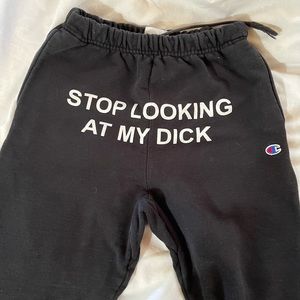 Stop looking at my d**k pants!